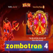 zombotron 4